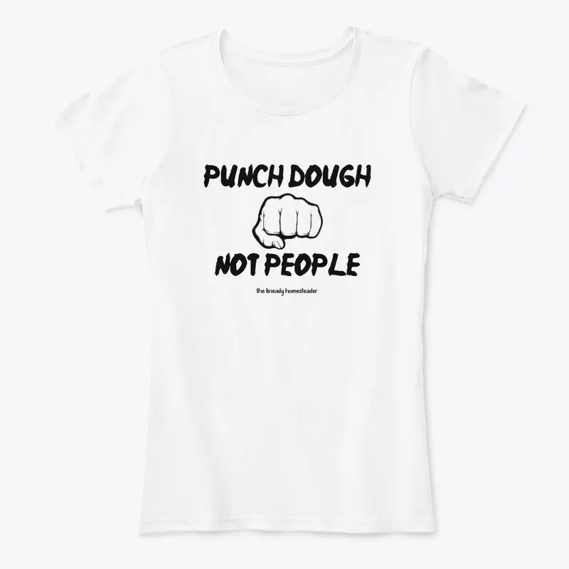 Punch Dough Not People